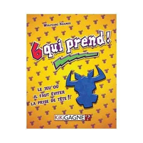 Kikigagne 6 Qui Prend ! 1 Kikigagne 6 Qui Prend !